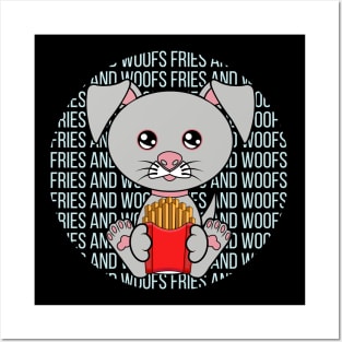 All I Need is fries and dogs, fries and dogs, fries  and dogs lover Posters and Art